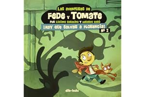 Las aventuras de Fede y Tomate 2: ¡Hay que salvar a Florencia! (Infantil/Juvenil)