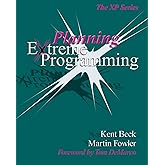 Extreme Programming Explained: Embrace Change (XP Series) : Beck, Kent ...