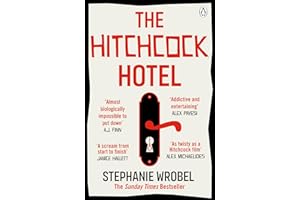 The Hitchcock Hotel: The gripping thriller from the author of Richard & Judy Book Club pick, The Recovery of Rose Gold