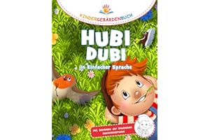 Hubi Dubi Kindergebärdenbuch Band 4 bis 6 - In Einfacher Sprache: Spielerisch und einfach Gebärden (DGS) lernen mit den Abenteuergeschichten von Hubi Dubi für Kinder ab 3 Jahren.