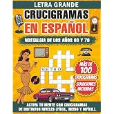 Crucigramas en Espa&ntilde;ol para Adultos. Letra Grande.: A&ntilde;os 60 y 70