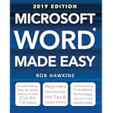 Microsoft Word Made Easy (2019 edition)