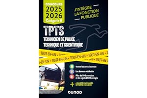 Concours TPTS - Technicien Police technique et scientifique - 2025-2026: Tout-en-un (2025-2026)