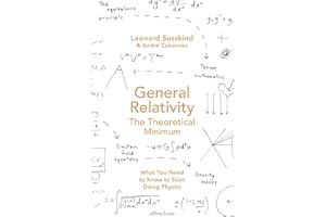 General Relativity: The Theoretical Minimum