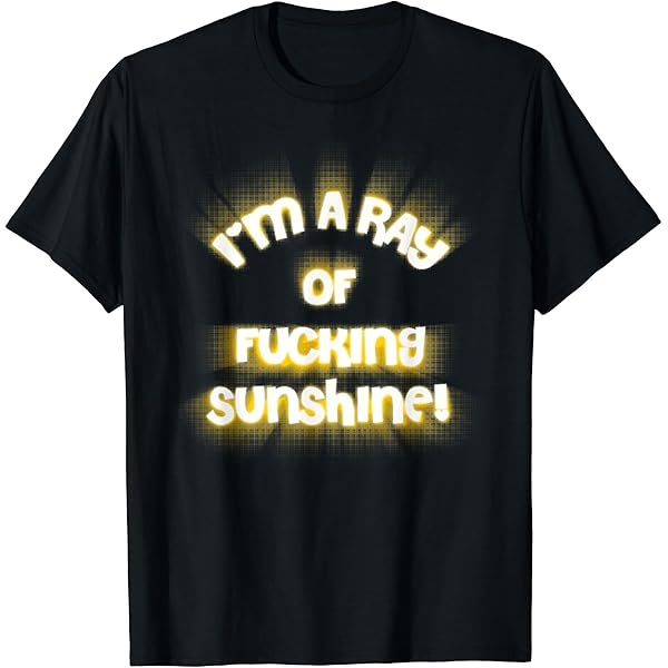 I'm A Happy Go Lucky Ray Of Fucking Sunshine Camicia Girasole Maglia Con Maniche Raglan