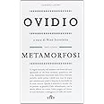 Metamorfosi. Testo latino a fronte