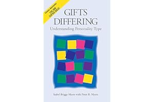 Gifts Differing: Understanding Personality Type - The original book behind the Myers-Briggs Type Indicator (MBTI) test