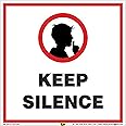 Mr. Safe - Keep Silence Sign Aluminium Composite Panel Board (8 Inch X 8 Inch)
