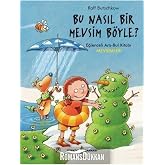 Bu Nasıl Bir Mevsim B&ouml;yle?