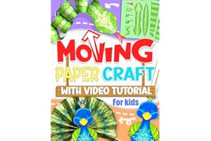 Moving Paper Craft With Tutorial For Kids: Easy-to-Make Projects for Fun and Learning