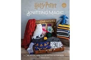 Harry Potter Knitting Magic: The official Harry Potter knitting pattern book