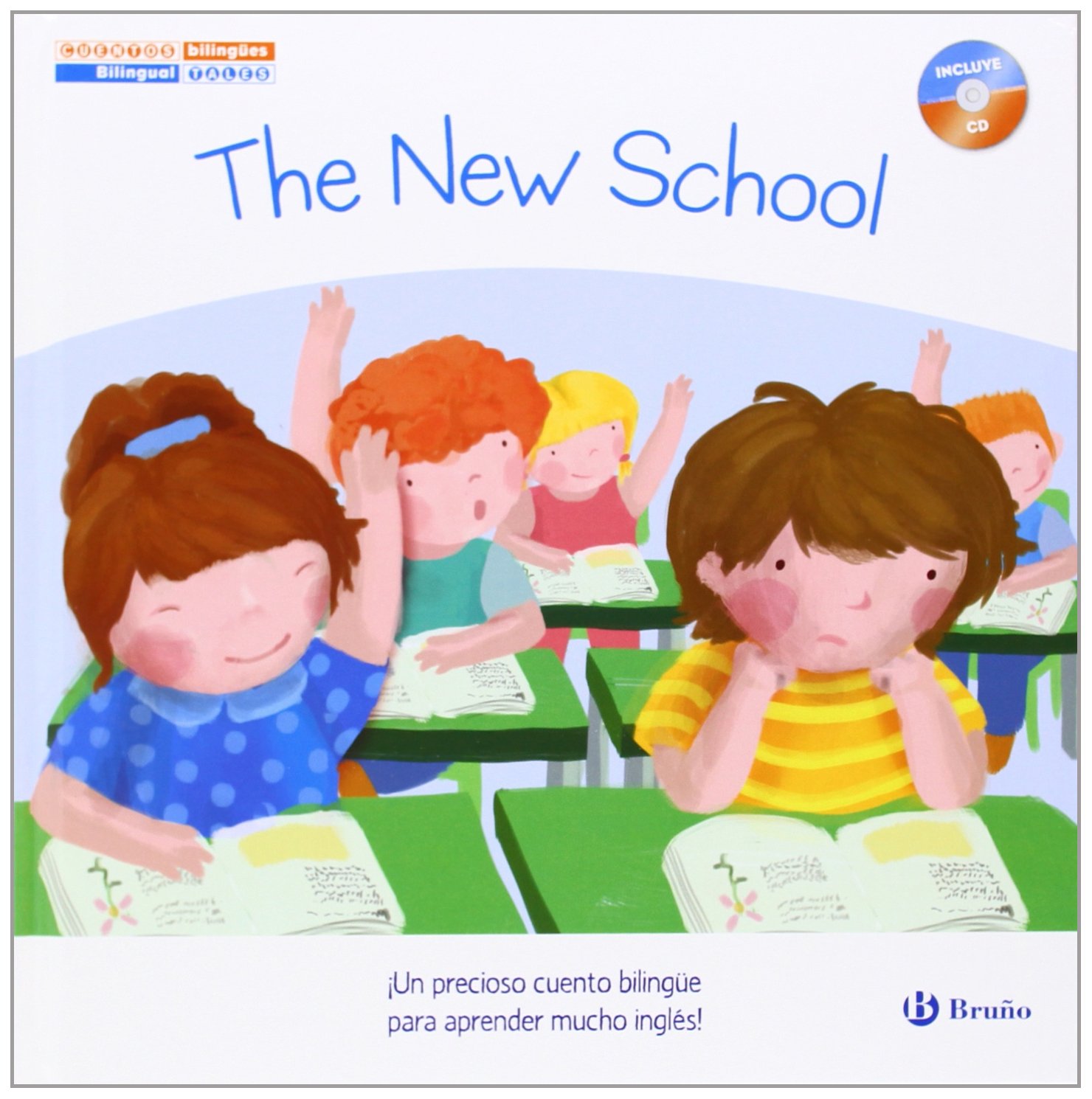 Cuentos bilingües. The New School - El nuevo colegio