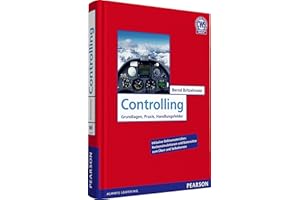 Controlling: Grundlagen, Praxis, Handlungsfelder (Pearson Studium - Economic BWL)