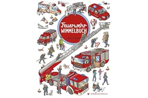 Feuerwehr Wimmelbuch - Das große Bilderbuch ab 2 Jahre: Kinderbücher ab 2 Jahre