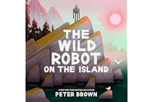 The Wild Robot on the Island: a gorgeous picture book to introduce younger readers to the bestselling series