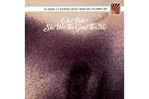 She Was Too Good to Me