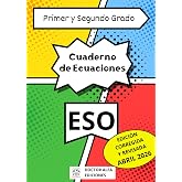 CUADERNO DE ECUACIONES: PRIMER Y SEGUNDO GRADO - ESO