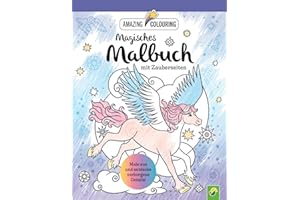 Magisches Malbuch mit Zauberseiten: Ausmalen und verborgene Details entdecken | Einhörner, Feen, Meerjungfrauen, Zauberpferde und weitere Fabelwesen warten auf dich
