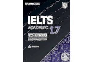 IELTS 17 Academic Student's Book with Answers with Audio with Resource Bank: Authentic Practice Tests (IELTS Practice Tests)