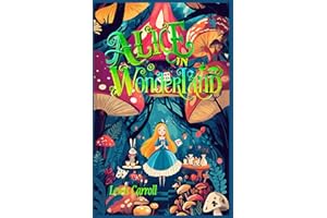 Alice In Wonderland: Rebirth Collector's Edition | The Original Illustrations by John Tenniel | Annotated