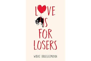 Love is for Losers (Phoebe Davis Thinks . . ., 1)