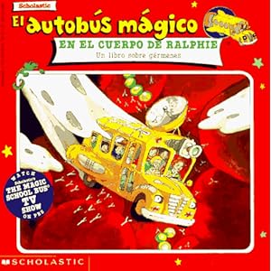 El autobus magico en el Cuerpo de Ralphie / The Magic School Bus Inside Ralphie (El autobus magico / The Magic School Bus)