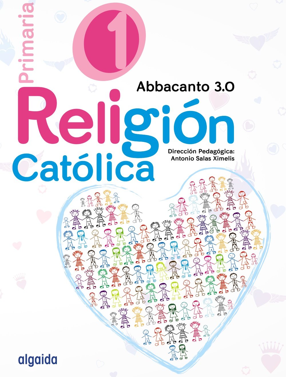 Religión Educación Primaria. Abbacanto 3.0. 1º
