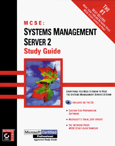 McSe: Systems Management Server 2 : Study Guide: Study Guide - Systems Management Server 2