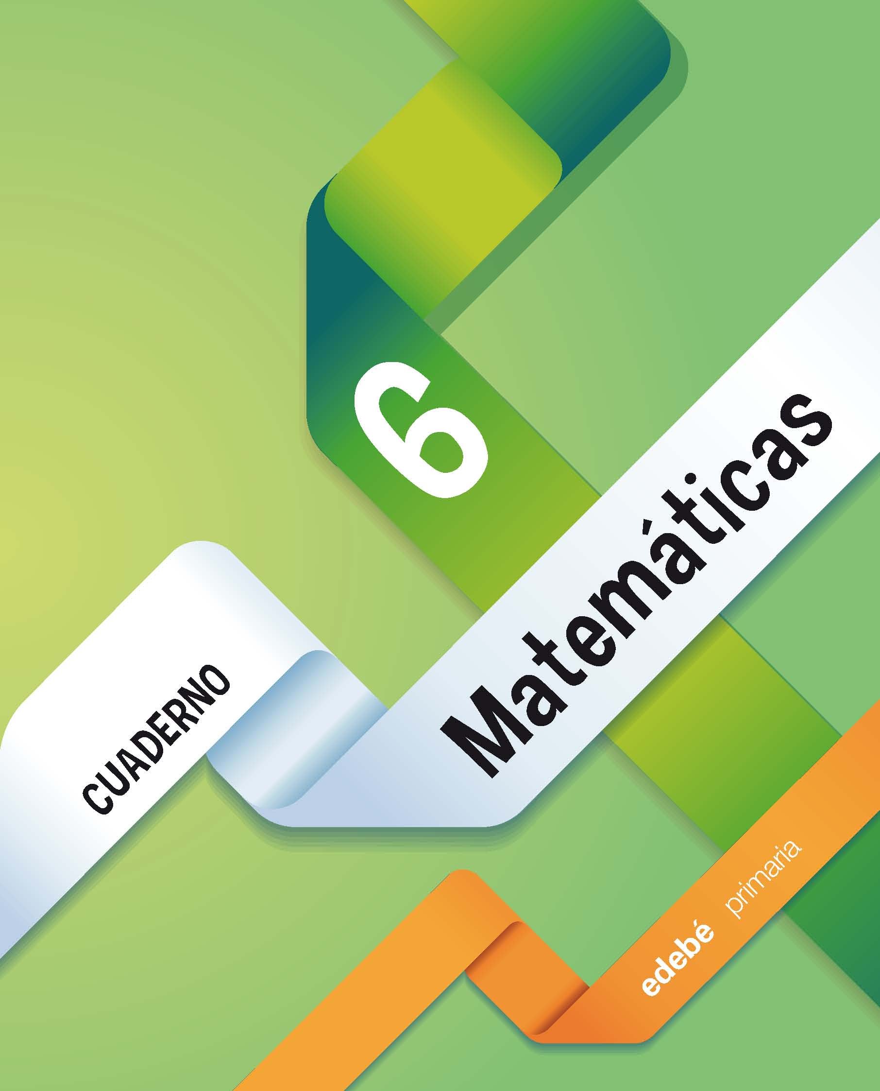 Cuaderno 6. Matemáticas 2