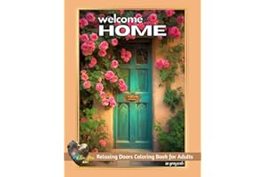 Welcome Home: Relaxing Doors Coloring Book for Adults in Grayscale