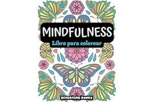 Libro de Arteterapia para Colorear | 35 Dibujos Mindfulness para Colorear Relajantes y Antiestrés (Libros de Colorear para Adultos: Relajación Creativa)