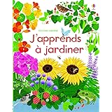 J'apprends à jardiner