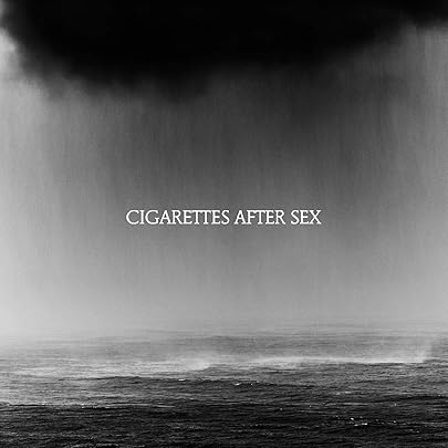 Cigarettes After Sex: Cigarettes After Sex : Cigarettes