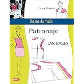 PATRONAJE LAS BASES: 1 (Dise&ntilde;o de moda)