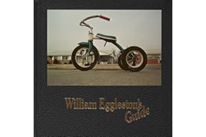 THE MUSEUM OF MODERN ART, NEW YORK William Eggleston's Guide