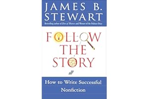 Follow the Story: How to Write Successful Nonfiction