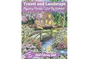 Travel & Landscape Mystery Mosaic Color By Number Adult Coloring Book Discover The Magic: Stress Relieving Patterns Color by Number Adult Coloring ... mystery mosaic Adults Relaxation with Stress
