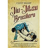 Jiu-jitsu brasilero: Gu&iacute;a completa de fundamentos b&aacute;sicos para principiantes del BJJ y su comparaci&oacute;n con el jiu-jitsu japon&eacute;