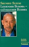 Cover zum Buch Leidender Buddha: Glücklicher Buddha:...