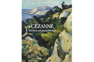 Cezanne: The Rock and Quarry Paintings