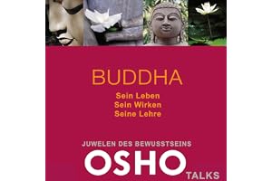 Buddha: Sein Leben—Sein Wirken—Seine Lehre
