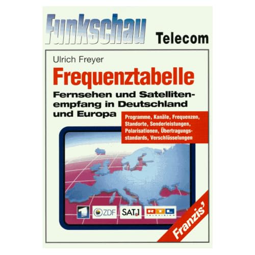 [PDF] Download Frequenztabelle Fernsehen und Satellitenempfang in Deutschland und Europa Kostenlos
