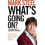 What's Going On?: The Meanderings of a Comic Mind in Confusion