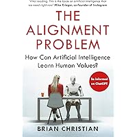 The Alignment Problem: How Can Machines Learn Human Values?