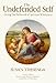 The Undefended Self: Living the Pathwork of Spiritual Wholeness (Pathwork Series, Series 1) by 