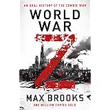 World War Z: An Oral History of the Zombie War
