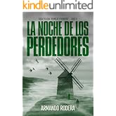 La noche de los perdedores: (Saga policial Bermejo y Roncero, Libro 6)