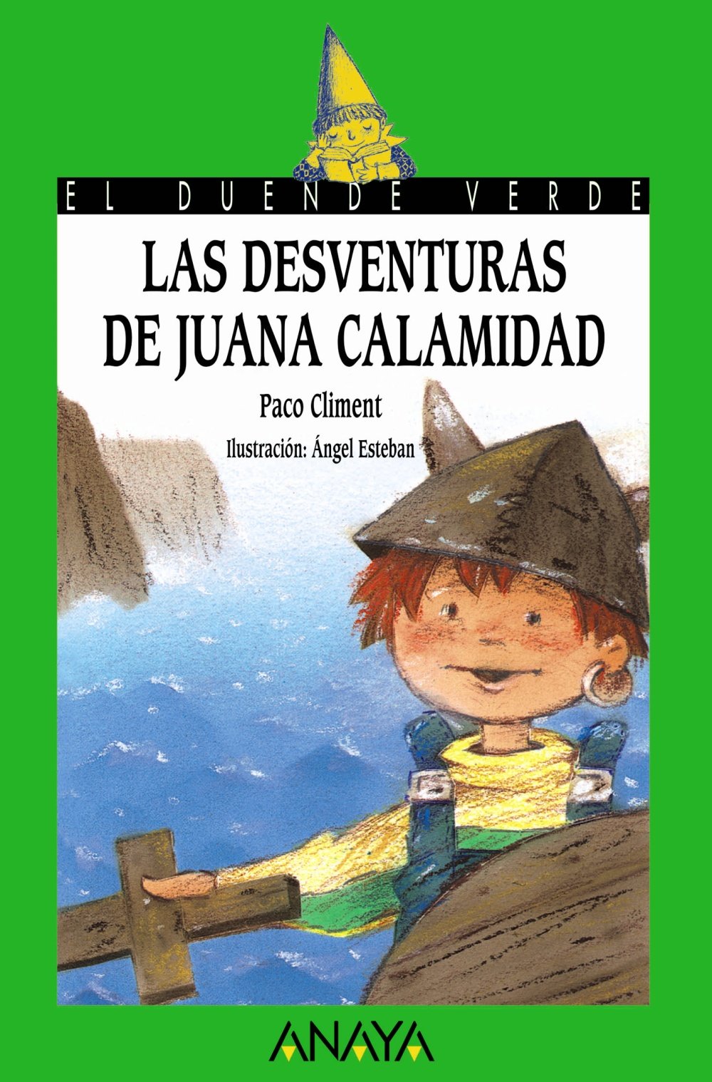 Las desventuras de Juana Calamidad - El Duende Verde)