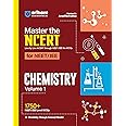 Arihant Master The NCERT For NEET/ JEE CHEMISTRY Volume-1 | 2000+ MCQ | Revised & Amplified Edition | Line By Line NCERT | (Based on NCERT Latest Pattern for 2025 Exam)