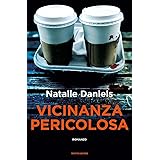 Vicinanza pericolosa